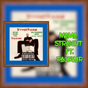 Mama Straight (Explicit)