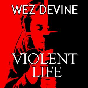 Violent Life (Explicit)