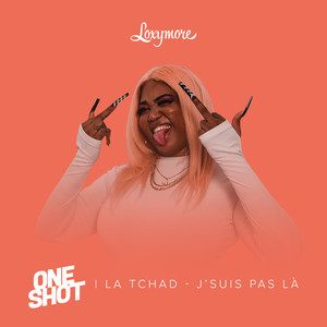 J'suis pas là (Loxymore One Shot) [Explicit]