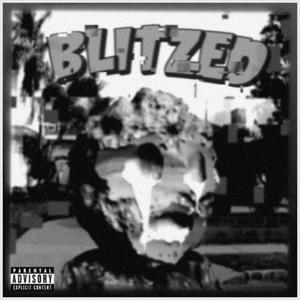 BLITZED (Explicit)