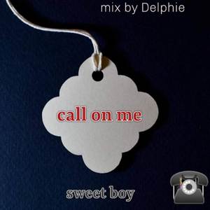 Call on me (Explicit)