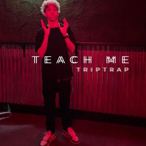 Teach Me (Explicit)