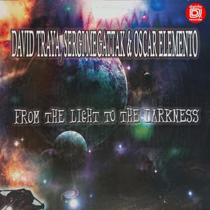 From The Light To The Darkness (feat. Sergi Megattak & Oscar Elemento)