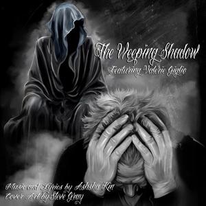 The Weeping Shadow(feat. Valerie Giglio)