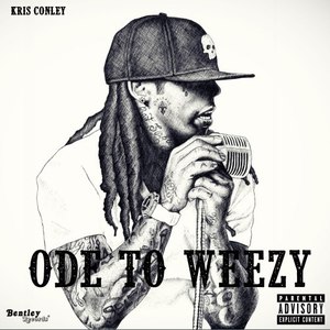 Ode to Weezy (Explicit)