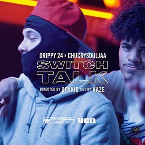 Switch Talk (feat. Drippy24) (Explicit)