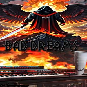 Bad Dreams (Explicit)