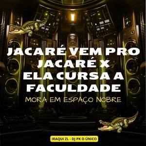 Jacaré Vem Pro Jacaré x Ela Cursa a Faculdade Mora Em Espaço Nobre (Explicit)