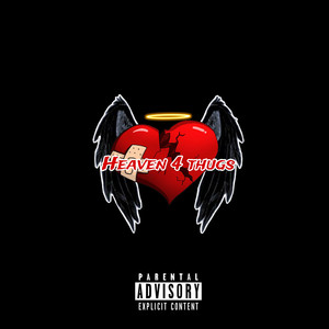 Heaven 4 Thugs (Explicit)