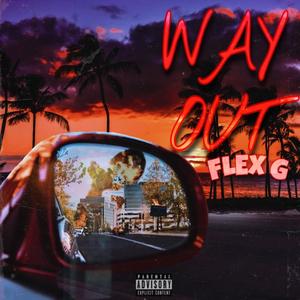 WAY OUT (Explicit)