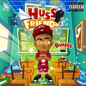 Huss and Friends (Explicit)