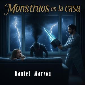 Monstruos en la casa (feat. Débora & Uziel)