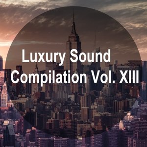 Luxury Sound Compilation Vol. Xiii