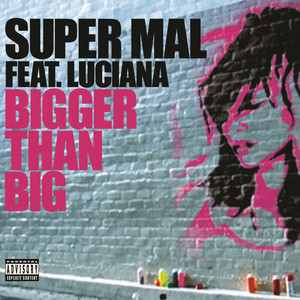 Bigger Than Big (Green Man Remix) [Explicit]