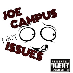 I Got Issues (Explicit)