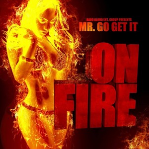 On Fire (feat. Beezy) - Single