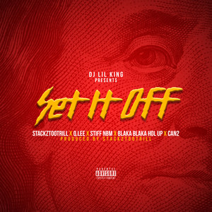 Set It Off (Explicit)
