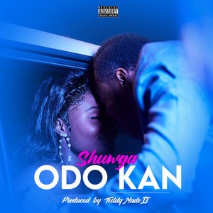 Odo Kan (Explicit)