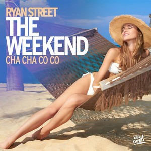 The Weekend(Cha Cha Co Co) (Club Mix)