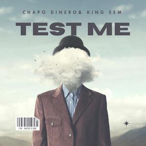 Test Me (feat. King Eem & Do$) [Explicit]