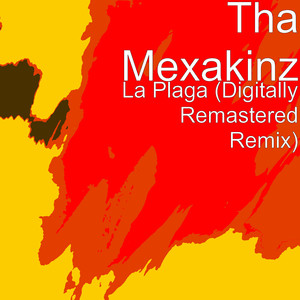 La Plaga (Digitally Remastered Remix)