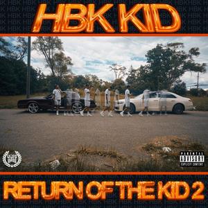 Return Of The Kid 2 (Explicit)