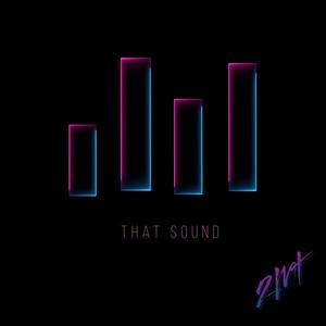 That Sound (Explicit)