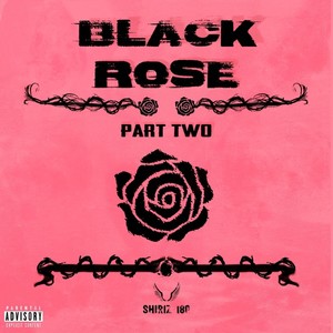 Black Rose, Pt. 2 (Explicit)