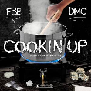 COOKIN UP (Explicit)