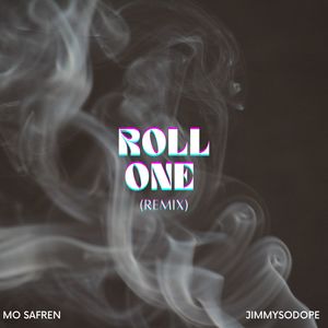 Roll One ft. JimmySoDope