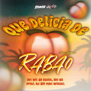 Que Delicia de Rabão (Explicit)
