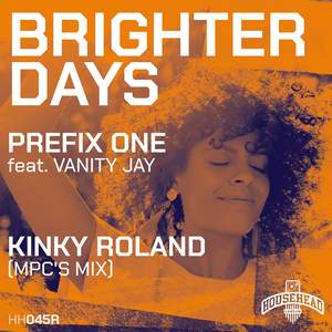 Brighter Days (Kinky Roland Mpc's Remix)