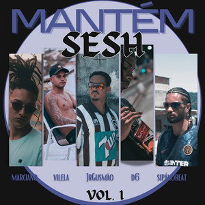 Mantém Sesh  #1 (Explicit)