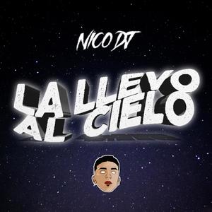 LA LLEVO AL CIELO (RKT EDIT) NICO DJ RKT