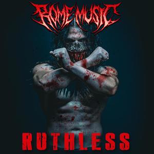 Ruthless (Explicit)