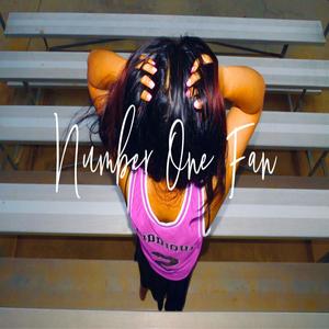 Number One Fan