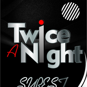 Twice a Night