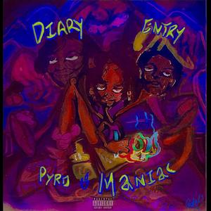 DIARY ENTRY PYROMANIAC (Explicit)