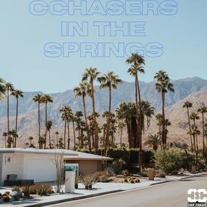 CHASERS IN THE SPRINGS (Explicit)