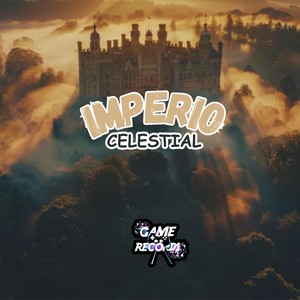 Imperio Celestial (Explicit)