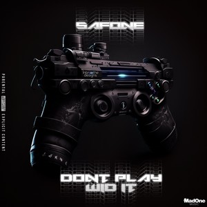 Don't Play Wid It (Radio Edit)