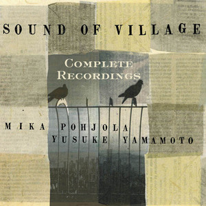 The Complete Sound of Village Recordings