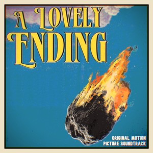 A Lovely Ending (Original Motion Picture Soundtrack)