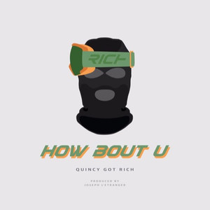 How Bout U (Prod. JOSEPH L'ÉTRANGER)