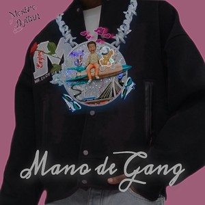 Mano de Gang (Explicit)