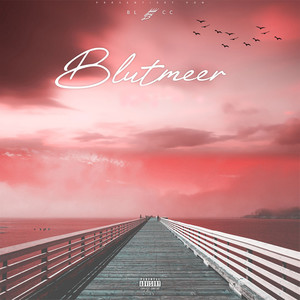 Blutmeer (Explicit)