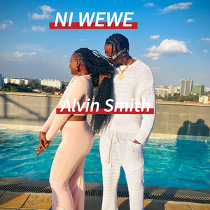 Ni Wewe (Explicit)