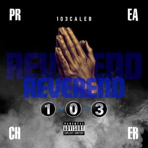 103Reverend (Explicit)