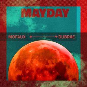 Mayday (feat. Du Brae)