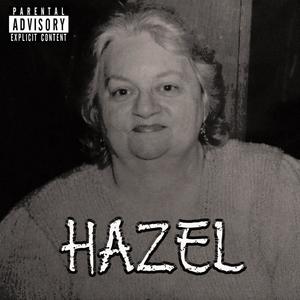 Hazel (Explicit)